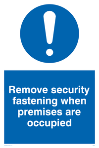 MQ223: remove security fastening when premises are occupied