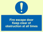 MQ225: fire escape door keep clear of obstruction at all times
