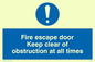 MQ225: fire escape door keep clear of obstruction at all times