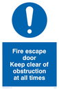 MQ225: fire escape door keep clear of obstruction at all times