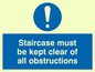 MQ227: staircase must be kept clear of all obstructions