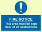 MQ228: fire notice this area must be kept clear of all obstructions
