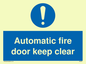 MQ245: automatic fire door keep clear