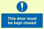 MQ641: this door must be kept closed