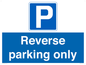 MR13797: Reverse parking only