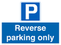 MR13797: Reverse parking only