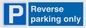 MR13797: Reverse parking only