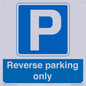 MR13797: Reverse parking only