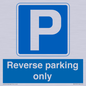 MR13797: Reverse parking only