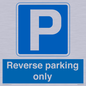 MR13797: Reverse parking only