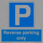 MR13797: Reverse parking only