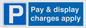MR15341: Pay & display charges apply