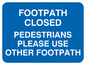 MR553: Footpath closed use other