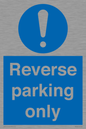 MR5728: Reverse parking only Mandatory Sign
