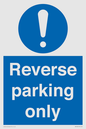 MR5728: Reverse parking only Mandatory Sign