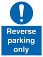 MR5728: Reverse parking only Mandatory Sign