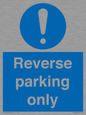MR5728: Reverse parking only Mandatory Sign