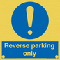 MR5728: Reverse parking only Mandatory Sign