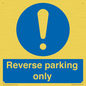 MR5728: Reverse parking only Mandatory Sign