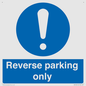 MR5728: Reverse parking only Mandatory Sign