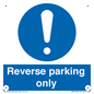 MR5728: Reverse parking only Mandatory Sign