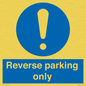MR5728: Reverse parking only Mandatory Sign