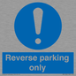 MR5728: Reverse parking only Mandatory Sign