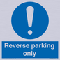 MR5728: Reverse parking only Mandatory Sign