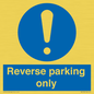 MR5728: Reverse parking only Mandatory Sign