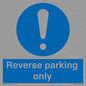 MR5728: Reverse parking only Mandatory Sign