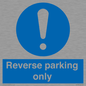 MR5728: Reverse parking only Mandatory Sign