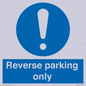 MR5728: Reverse parking only Mandatory Sign