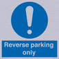 MR5728: Reverse parking only Mandatory Sign