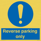 MR5728: Reverse parking only Mandatory Sign