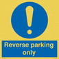MR5728: Reverse parking only Mandatory Sign