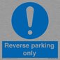 MR5728: Reverse parking only Mandatory Sign