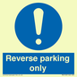 MR5728: Reverse parking only Mandatory Sign
