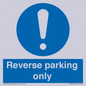 MR5728: Reverse parking only Mandatory Sign