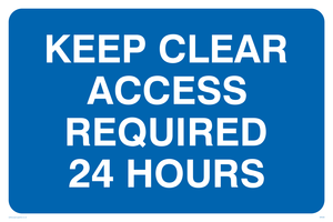 MR586: keep clear access required 24 hours