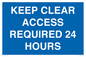 MR586: keep clear access required 24 hours