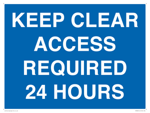 MR586: keep clear access required 24 hours