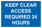 MR586: keep clear access required 24 hours