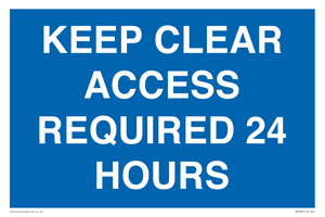 MR586: keep clear access required 24 hours