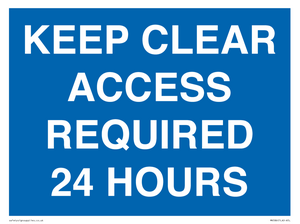 MR586: keep clear access required 24 hours