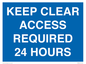 MR586: keep clear access required 24 hours