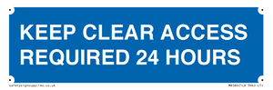 MR586: keep clear access required 24 hours