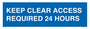 MR586: keep clear access required 24 hours