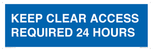 MR586: keep clear access required 24 hours