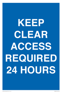 MR586: keep clear access required 24 hours