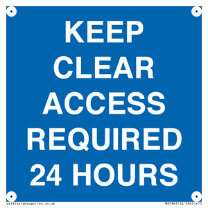 MR586: keep clear access required 24 hours
